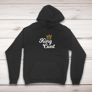 King Cunt - Rude Hoodies - Slightly Disturbed - Image 1 of 2