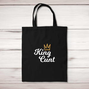 King Cunt - Rude Tote Bags - Slightly Disturbed