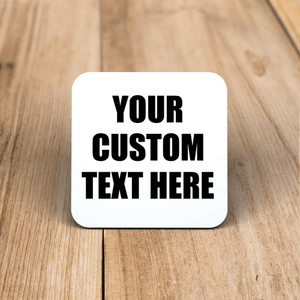 Personalised Text - Novelty Coaster - Slightly Disturbed - Image 1 of 1