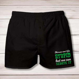 Nurses Can't Fix Stupid - Novelty Men's Underwear - Slightly Disturbed - Image 1 of 2