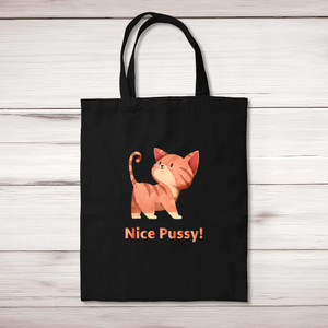 Nice Pussy - Rude Tote Bags - Slightly Disturbed