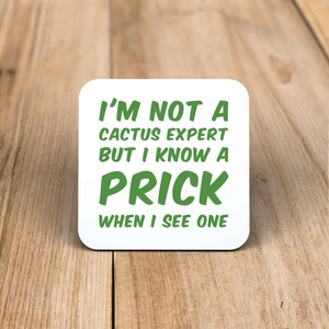 I'm Not A Cactus Expert - Rude Coaster - Slightly Disturbed - Image 1 of 1