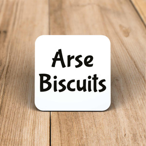 Arse Biscuits - Rude Coaster - Slightly Disturbed - Image 1 of 1
