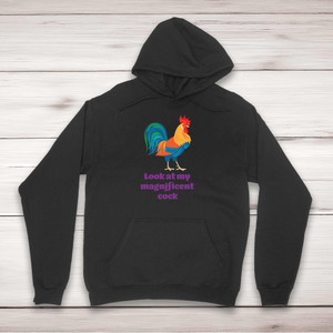 Magnificent Cock - Rude Hoodies - Slightly Disturbed - Image 1 of 2