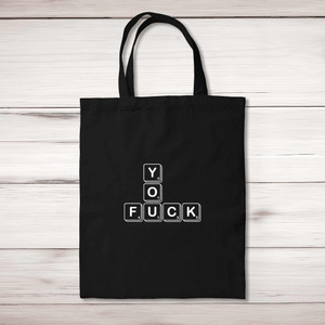 Scrabble Tiles You Fuck - Rude Tote Bags - Slightly Disturbed