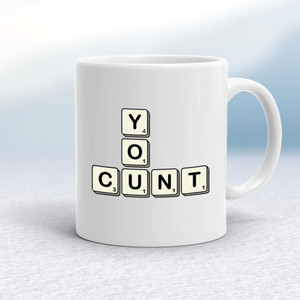 Scrabble Tiles You Cunt - Rude Mugs - Slightly Disturbed - Image 1 of 14