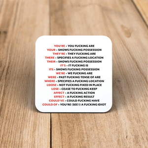 Correct Fucking Grammar - Rude Coaster - Slightly Disturbed - Image 1 of 1
