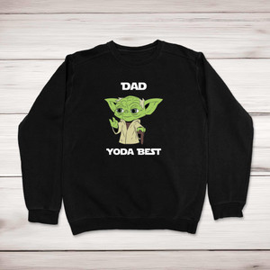 Dad Yoda Best - Geeky Sweatshirts - Slightly Disturbed - Image 1 of 2