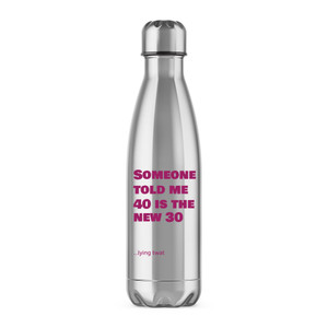 40 Is The New 30 - Rude Water Bottles - Slightly Disturbed - Image 1 of 2
