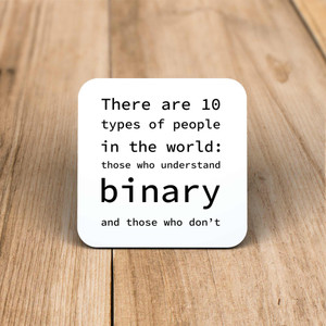 There Are 10 Types Of People In The World - Geeky Coaster - Slightly Disturbed - Image 1 of 1