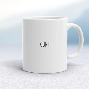 Cunt - Rude Mugs - Slightly Disturbed - Image 1 of 14