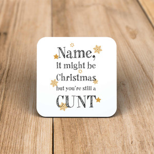 Personalised Christmas Swearing - Rude Coaster - Slightly Disturbed - Image 1 of 3