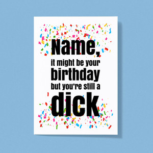 Personalised Birthday Swearing - Rude Greeting Card - Slightly Disturbed - Image 1 of 3
