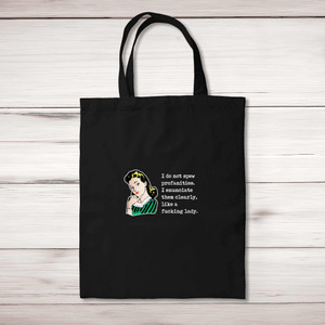 I Do Not Spew Profanities - Rude Tote Bags - Slightly Disturbed