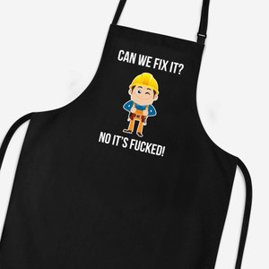 Can We Fix It No It's Fucked - Rude Aprons - Slightly Disturbed - Image 1 of 6