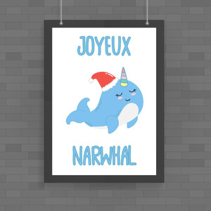 Joyeux Narwhal - Novelty Posters - Slightly Disturbed - Image 1 of 1