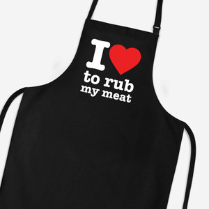 I Love To Rub My Meat - Rude Aprons - Slightly Disturbed - Image 1 of 2