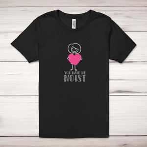 You Make Me Moist - Rude Adult T-Shirt - Slightly Disturbed