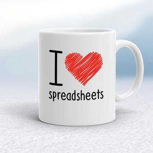 I Love Spreadsheets - Geeky Mugs - Slightly Disturbed - Image 1 of 12