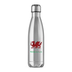 Welsh As Fuck - Rude Water Bottles - Slightly Disturbed - Image 1 of 2