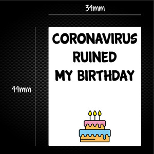 Coronavirus Ruined My Birthday - Novelty Sticker Packs - Slightly Disturbed - Image 1 of 1
