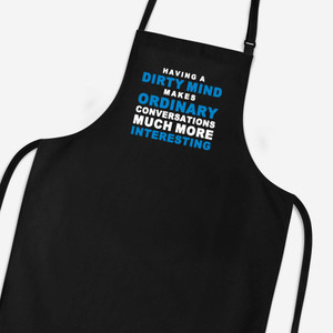 Having A Dirty Mind - Novelty Aprons - Slightly Disturbed - Image 1 of 3