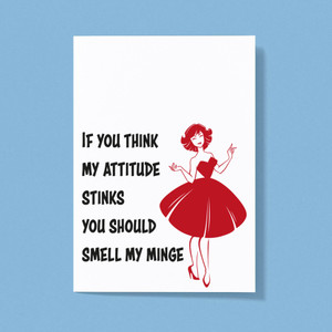 Attitude Stinks - Rude Greeting Card - Slightly Disturbed - Image 1 of 1