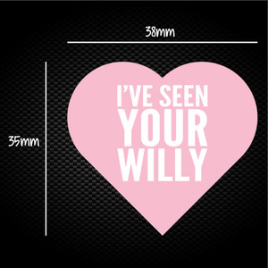 I've Seen Your Willy - Rude Sticker Packs - Slightly Disturbed - Image 1 of 1