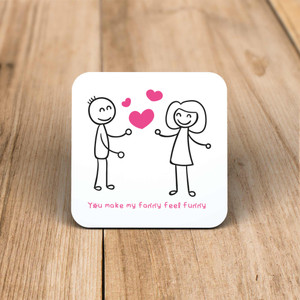 You Make My Fanny Feel Funny - Rude Coaster - Slightly Disturbed - Image 1 of 1