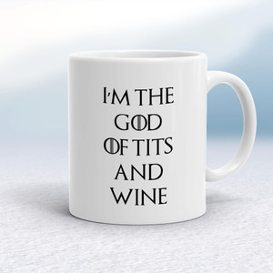 God Of Tits And Wine - Novelty Mugs - Slightly Disturbed - Image 1 of 14