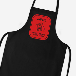 Santa Doesn't Believe In You - Novelty Aprons - Slightly Disturbed - Image 1 of 2