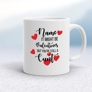 Personalised Valentines Swearing - Rude Mugs - Slightly Disturbed - Image 1 of 36