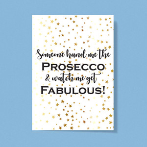 Someone Hand Me the Prosecco - Novelty Greeting Card - Slightly Disturbed - Image 1 of 1