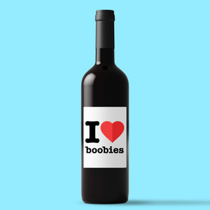 I Love Boobies - Novelty Wine/Beer Labels - Slightly Disturbed - Image 1 of 1