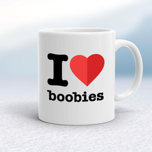 I Love Boobies - Novelty Mugs - Slightly Disturbed - Image 1 of 17