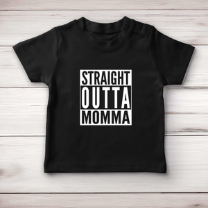 Straight Outta Momma - Novelty Baby T-Shirts - Slightly Disturbed - Image 4 of 4