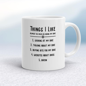 Things I Like My Bike - Novelty Mugs - Slightly Disturbed - Image 1 of 18