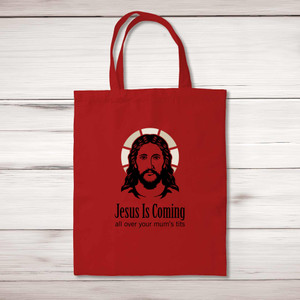 Jesus Is Coming - Rude Tote Bags - Slightly Disturbed