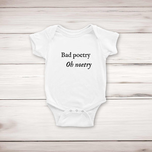Bad Poetry Oh Noetry - Novelty Babygrows & Sleepsuits - Slightly Disturbed - Image 1 of 4