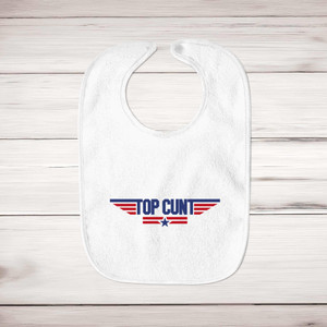 Top Cunt - Rude Bibs - Slightly Disturbed - Image 1 of 4