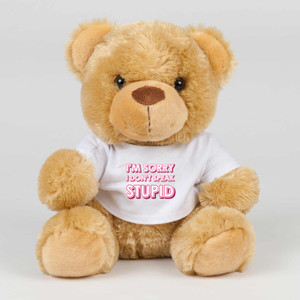 I Don't Speak Stupid - Rude Swear Bear - Slightly Disturbed - Image 1 of 2