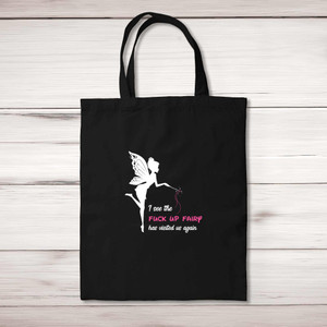 The Fuck Up Fairy - Rude Tote Bags - Slightly Disturbed