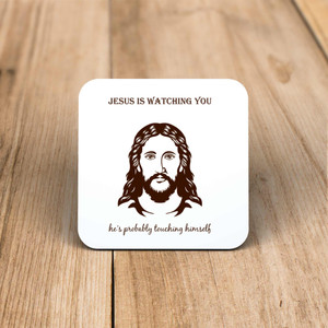 Jesus Is Watching You - Rude Coaster - Slightly Disturbed - Image 1 of 1