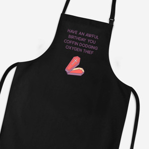Coffin Dodging Oxygen Thief - Rude Aprons - Slightly Disturbed - Image 1 of 2