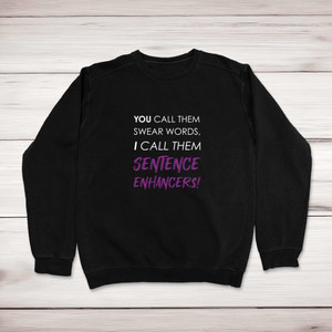 Sentence Enhancers - Novelty Sweatshirts - Slightly Disturbed - Image 1 of 2