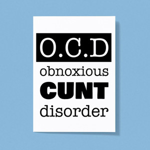 Obnoxious Cunt Disorder - Rude Greeting Cards - Slightly Disturbed - Image 1 of 1