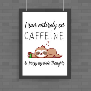Caffeine & Inappropriate Thoughts - Novelty Posters - Slightly Disturbed - Image 1 of 1