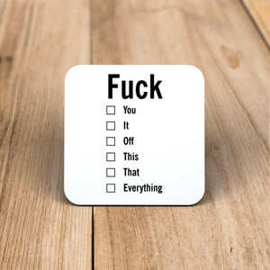 A Fuck For All Occasions - Rude Coaster - Slightly Disturbed - Image 1 of 1