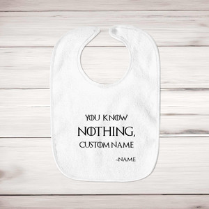 Personalised You Know Nothing - Novelty Bibs - Slightly Disturbed - Image 1 of 4