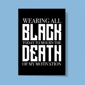 Death Of My Motivation - Novelty Greeting Cards - Slightly Disturbed - Image 1 of 1